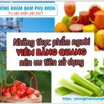 ?‍⚕️ Viêm Bàng Quang Nên Ăn Gì Và Kiêng Ăn Gì