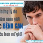 ❤ Những Lý Do Khiến Nam Giới Mắc Bệnh Gan Nhiều Hơn Nữ Giới