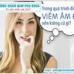 ?‍⚕️ Trong Quá Trình Điều Trị Viêm Âm Đạo Nên Kiêng Cử Gì