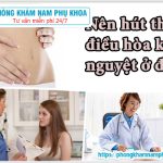 ?‍⚕️ Những Địa Chỉ Hút Điều Hòa Kinh Nguyệt Hiện Nay 