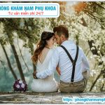 ❤ Tại Sao Nên Khám Tiền Hôn Nhân