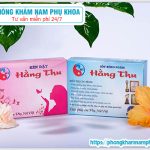 ?‍⚕️ Thuốc Đặt Phụ Khoa Hằng Thu Giá Bao Nhiêu