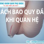 ⚕️ Bị Rách Bao Quy Đầu Sau Khi Quan Hệ Có Nguy Hiểm Không